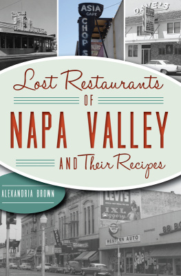 Alexandria Brown - Lost Restaurants of Napa Valley and Their Recipes