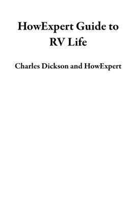 HowExpert - HowExpert Guide to RV Life: 101+ Tips to Learn How to Buy, Drive, and Maintain a Recreational Vehicle to Travel and Live the RV Lifestyle