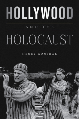 Henry Gonshak Hollywood and the Holocaust