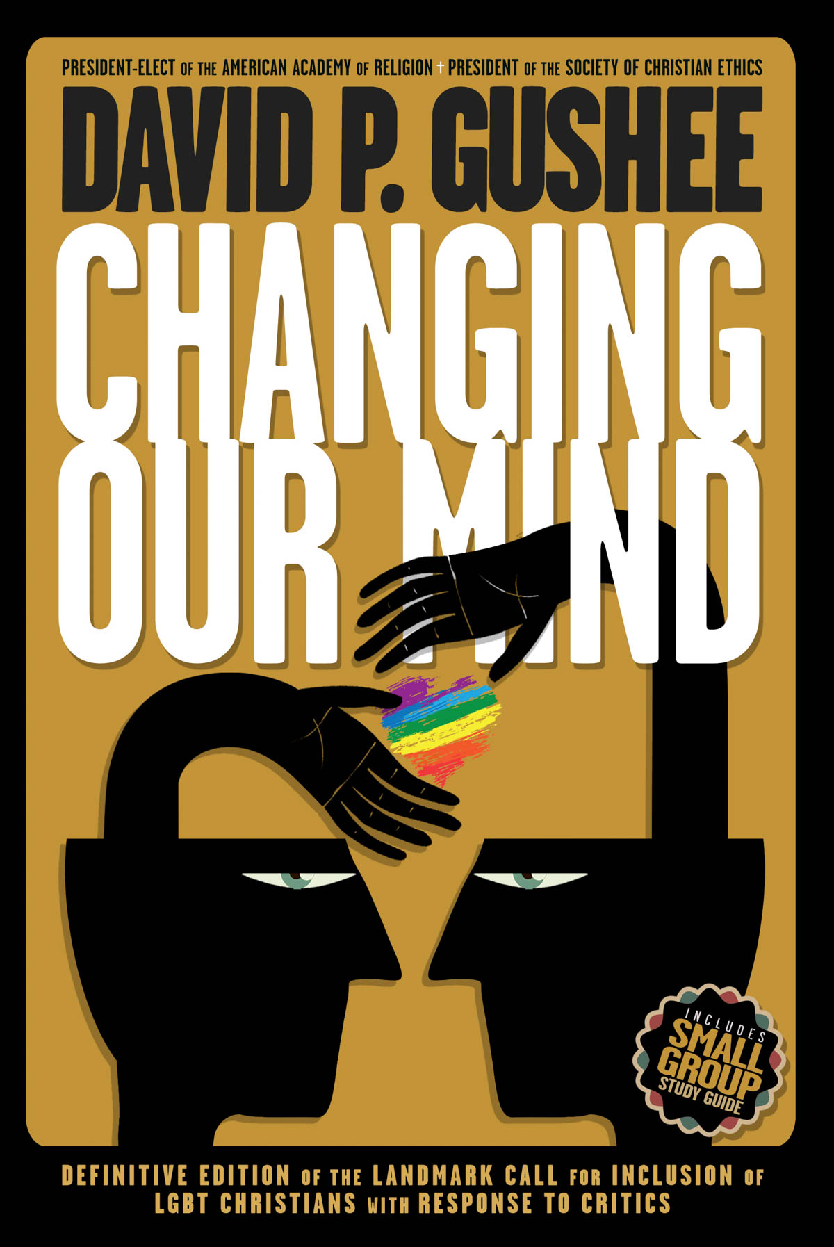 Changing Our Mind Definitive 3rd Edition of the Landmark Call for Inclusion of - photo 1