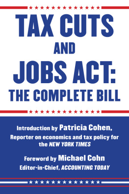 Patricia Cohen - Tax Cuts and Jobs Act: The Complete Bill