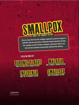 Janie Havemeyer - Smallpox: How a Pox Changed History