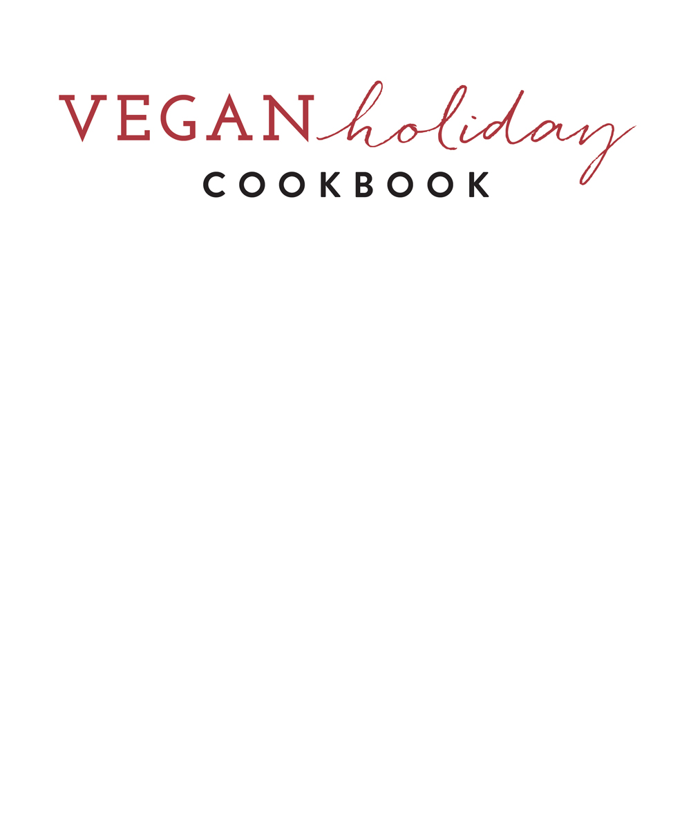 Vegan Holiday Cookbook - photo 2