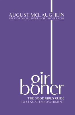 August McLaughlin - Girl Boner: The Good Girls Guide to Sexual Empowerment