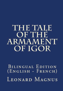 François de Barghon Fort-Rion The Tale of the Armament of Igor: Bilingual Edition (English – French)