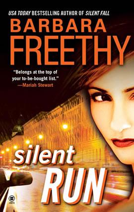 Praise for the novels of Barbara Freethy Silent Run Hooked me from the start - photo 1