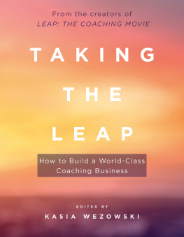 Kasia Wezowski - Taking the Leap: How to Build a World-Class Coaching Business