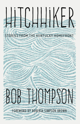 Bob Thompson - Hitchhiker: Stories from the Kentucky Homefront