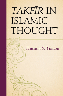 Hussam S. Timani - Takfir in Islamic Thought