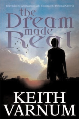 Keith Varnum - The Dream Made Real