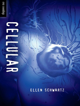 Ellen Schwartz - Cellular