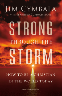 Jim Cymbala - Strong through the Storm: How to Be a Christian in the World Today