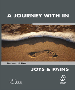 Bedasruti Das - A Journey Within: Joys and Pains of a School Teacher