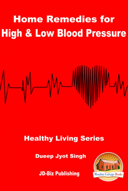 Dueep Jyot Singh - Home Remedies for High & Low Blood Pressure