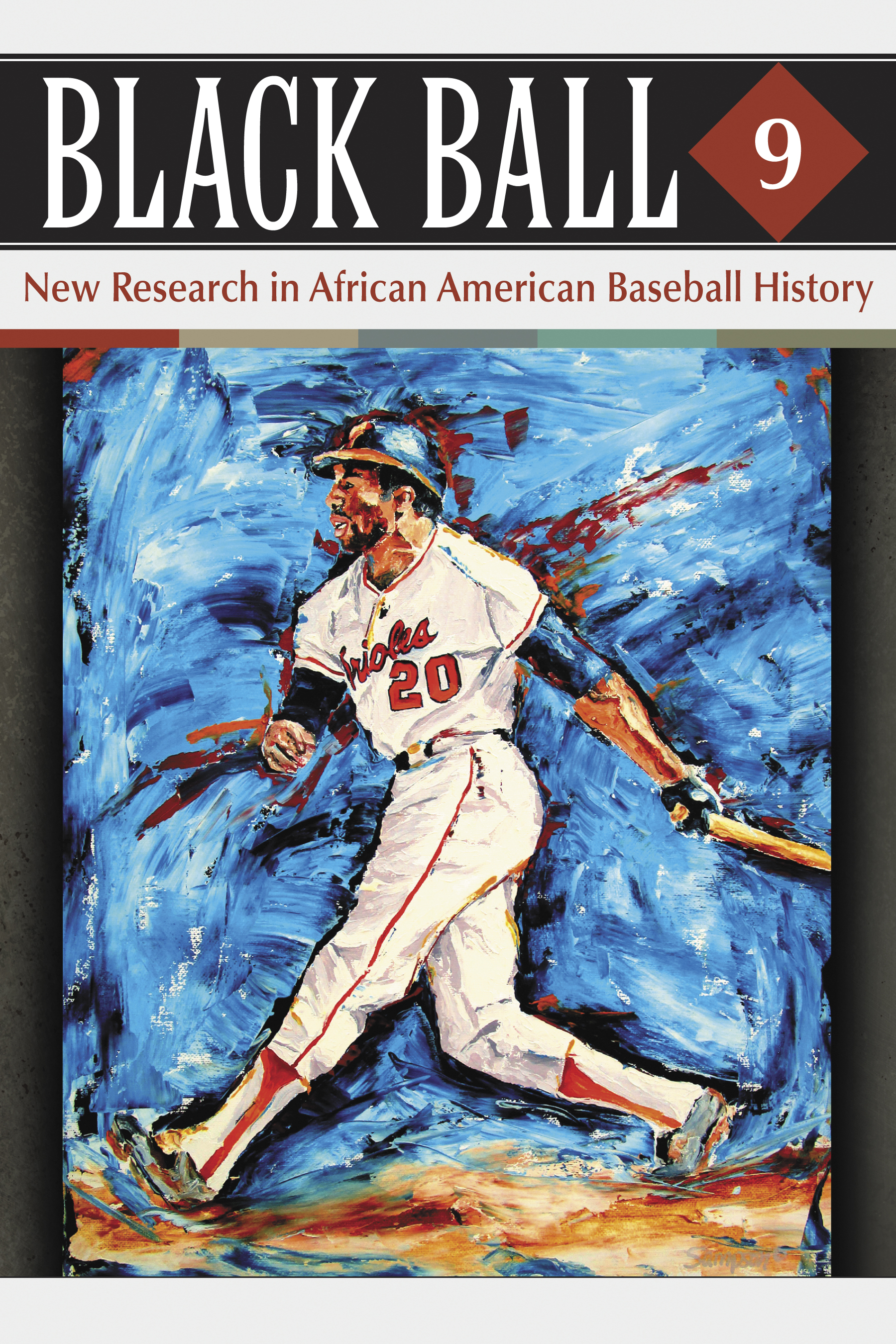 Black Ball 9 New Research in African American Baseball History - image 1