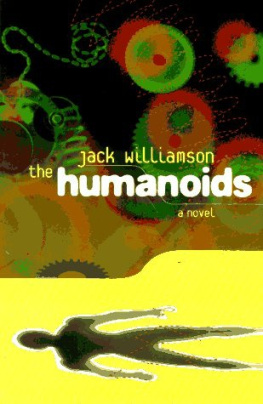 Jack Williamson - The Humanoids