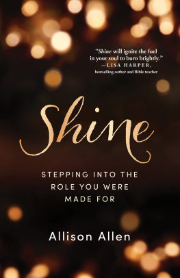 Allison Allen Shine: Stepping Into the Role You Were Made for