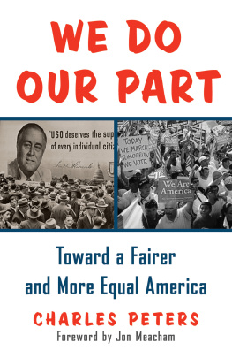 Charles Peters - We Do Our Part: Toward a Fairer and More Equal America