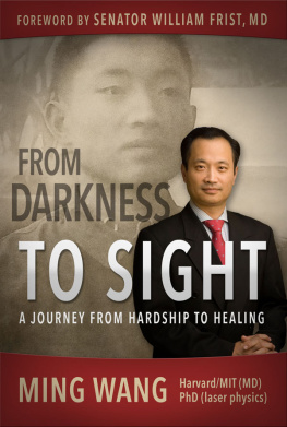 Ming Wang - From Darkness to Sight: How One Man Turned Hardship into Healing