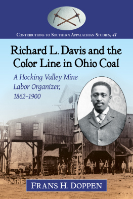 Frans H. Doppen - Richard L. Davis and the Color Line in Ohio Coal: A Hocking Valley Mine Labor Organizer, 1862-1900