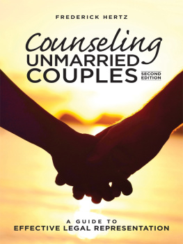 Frederick Hertz Counseling Unmarried Couples: A Guide to Effective Legal Representation