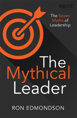 Ron Edmondson - The Mythical Leader: The Seven Myths of Leadership