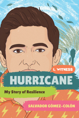 Salvador Gómez-Colón - Hurricane: My Story of Resilience