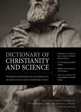 Zondervan Dictionary of Christianity and Science: The Definitive Reference for the Intersection of Christian Faith and Contemporary Science