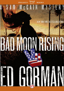 Ed Gorman Bad Moon Rising: A Sam Mccain Mystery