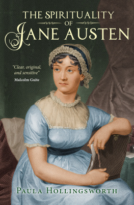 Paula Hollingsworth - The Spirituality of Jane Austen