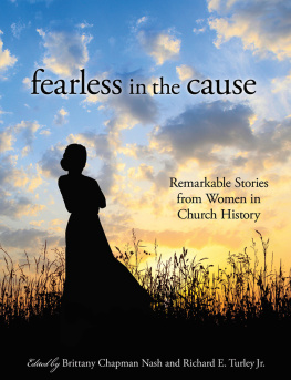 Brittany Chapman Nash - Fearless in the Cause