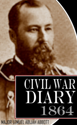 Lemuel Abijah Abbott - Civil War Diary: 1864