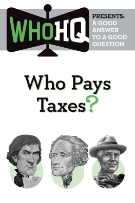 Who HQ - Who Pays Taxes?: A Good Answer to a Good Question