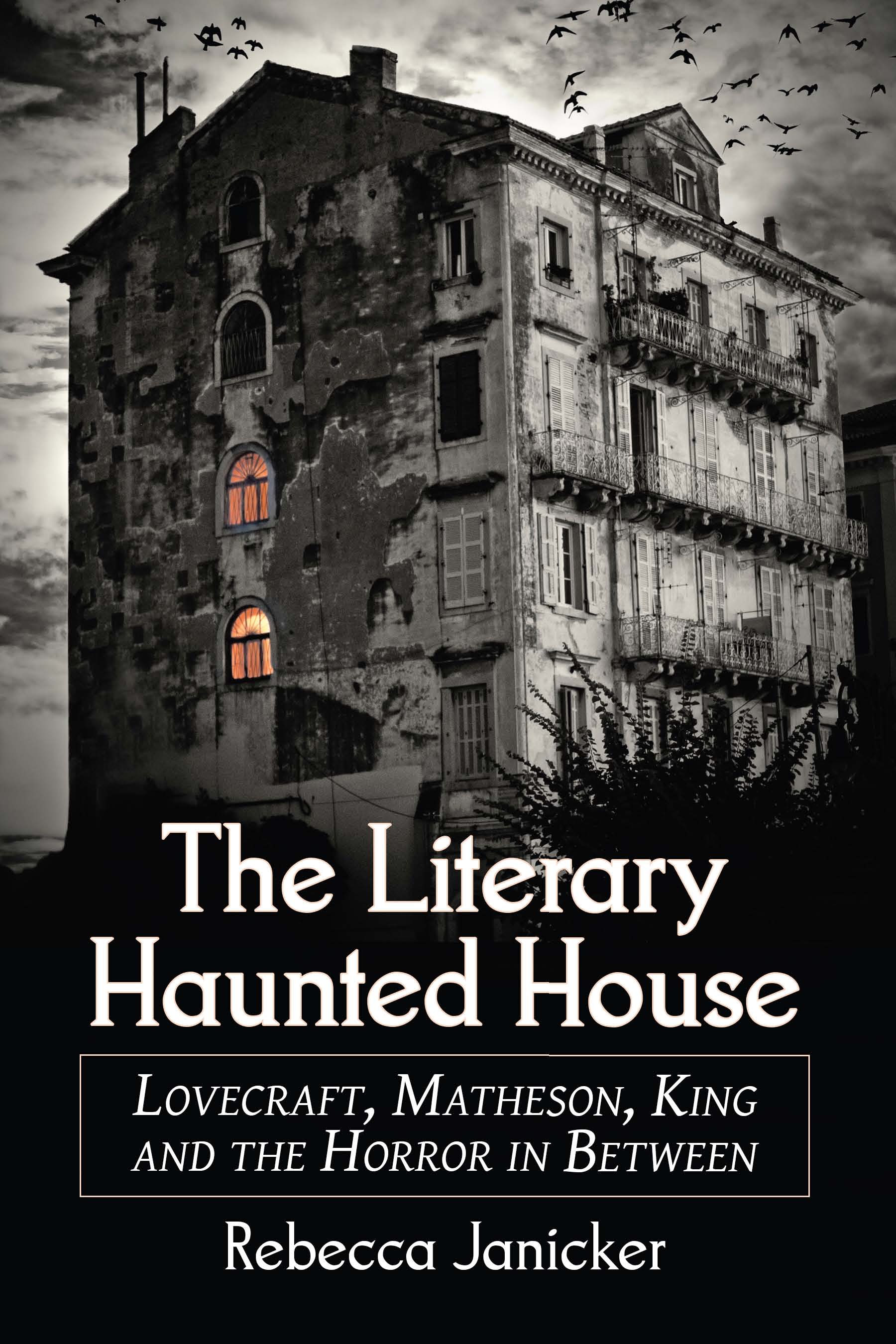 The Literary Haunted House Lovecraft Matheson King and the Horror in Between - image 1