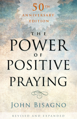 John R. Bisagno - The Power of Positive Praying