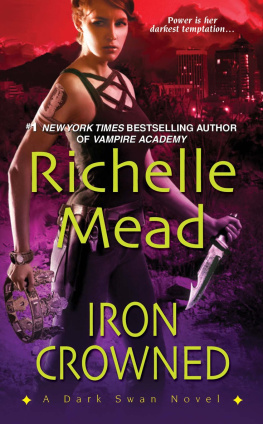 Richelle Mead - Iron Crowned  