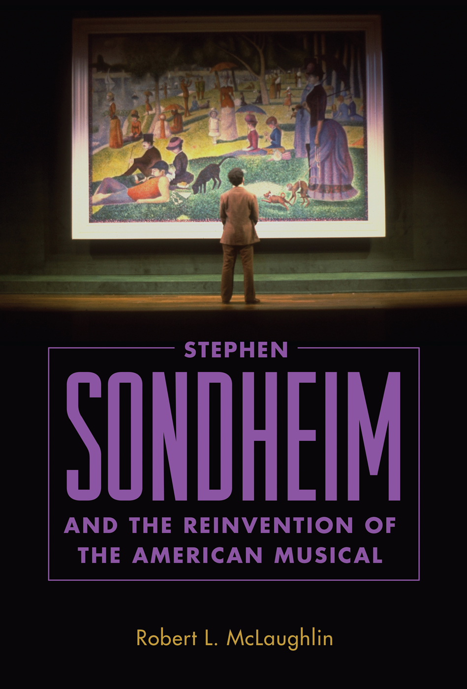 STEPHEN SONDHEIM AND THE REINVENTION OF THE AMERICAN MUSICAL Stephen Sondheim - photo 1