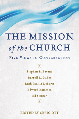 Craig Ott - The Mission of the Church: Five Views in Conversation