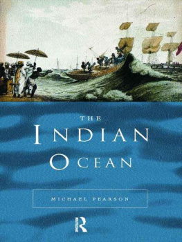 Michael Naylor Pearson The Indian Ocean (Seas in History)