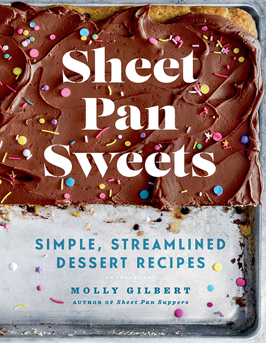 Sheet Pan Sweets Simple Streamlined Dessert Recipes - image 1