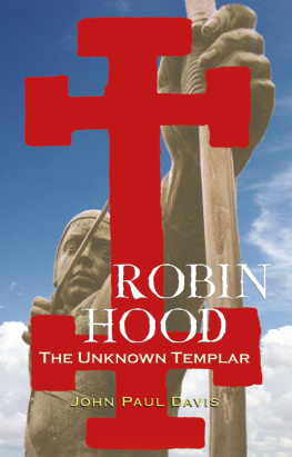 John Paul Davis - Robin Hood: The Unknown Templar