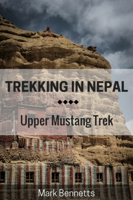 Mark Bennetts - Trekking in Nepal: Upper Mustang