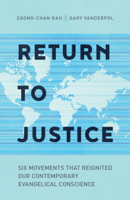 Soong-Chan Rah - Return to Justice: Six Movements That Reignited Our Contemporary Evangelical Conscience