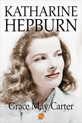 Grace Carter - Katharine Hepburn