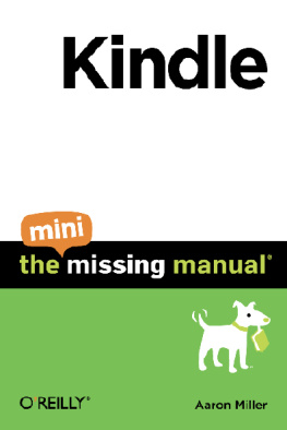 Aaron Miller - Kindle: The Mini Missing Manual