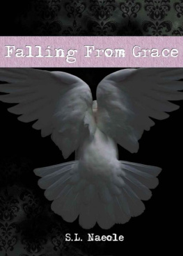 S. L. Naeole - Grace Series Book 1 Falling from Grace