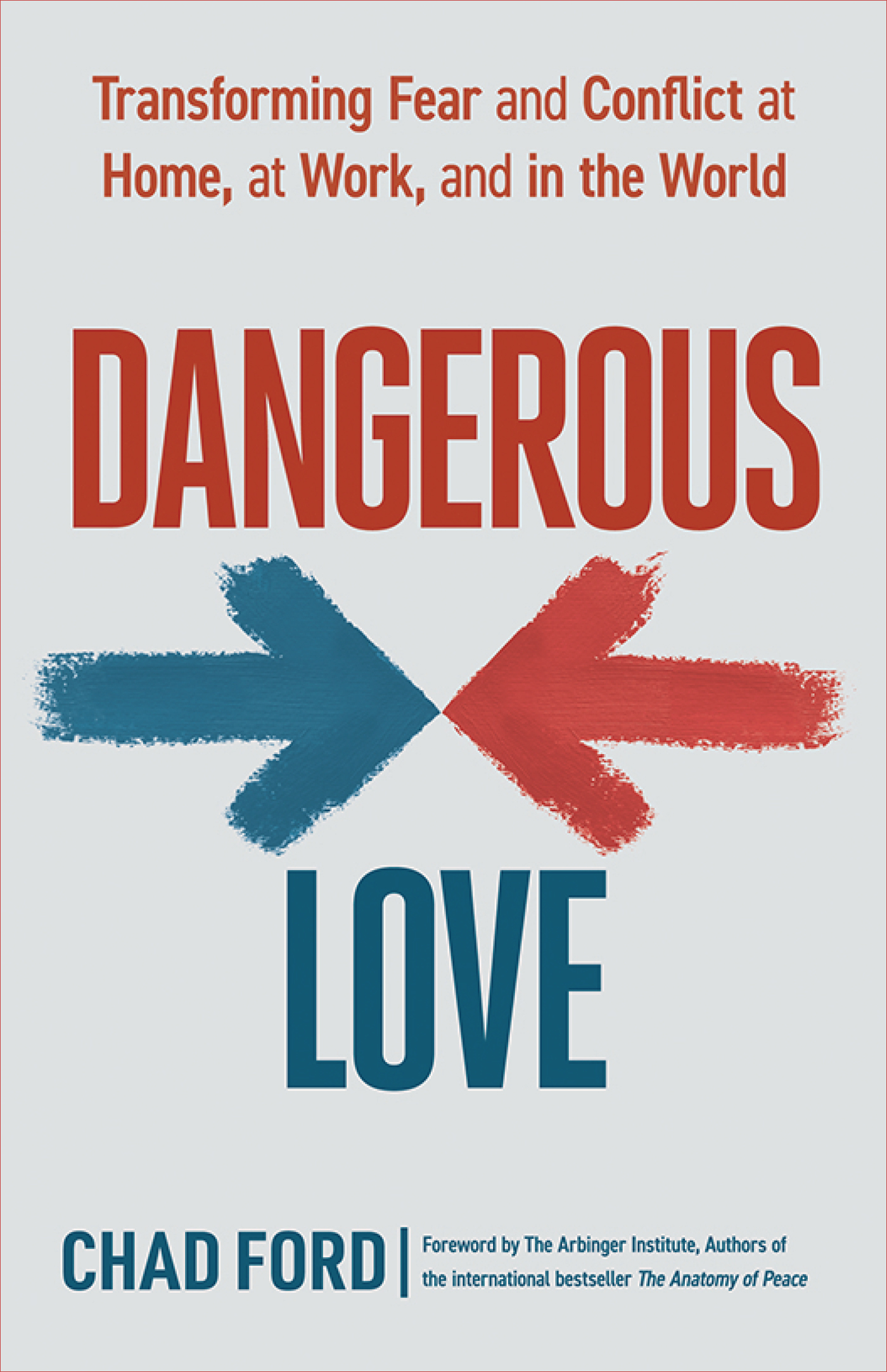 DANGEROUS LOVE Dangerous Love Copyright 2020 by Chad Ford All rights - photo 1