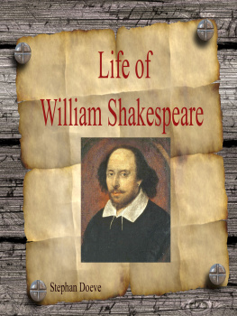 Stephan Doeve Life of William Shakespeare