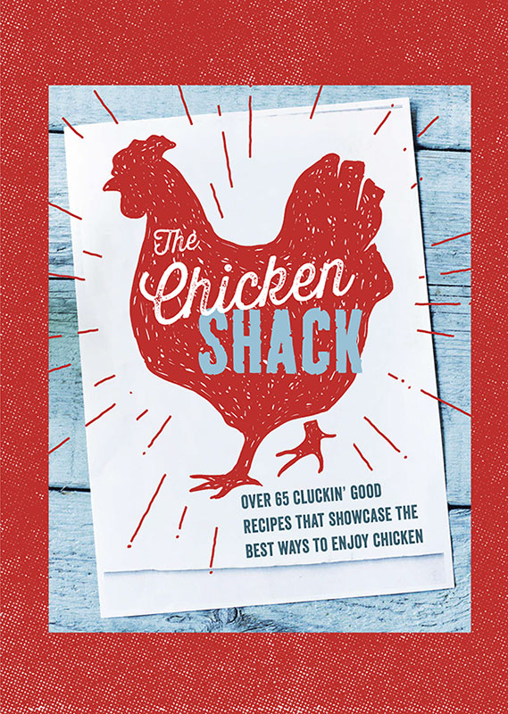 The Chicken SHACK The Chicken SHACK OVER 65 CLUCKIN GOOD RECIPES - photo 1