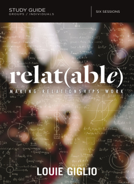 Louie Giglio - Relatable Bible Study Guide: Making Relationships Work